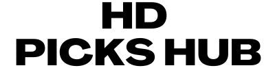 HD PICKS HUB